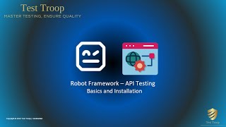 15 Robot Framework – API Testing Basics and Installation [upl. by Ashlie]