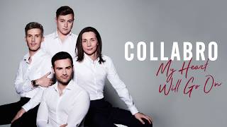 Collabro  My Heart Will Go On Official Audio [upl. by Sivi]