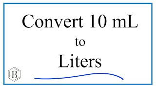 Convert 10mL to L 10 milliliters to Liters [upl. by Nylitak]