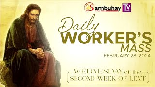 Sambuhay TV Mass  February 28 2024  Wednesday of the Second Week of Lent [upl. by Prudi]