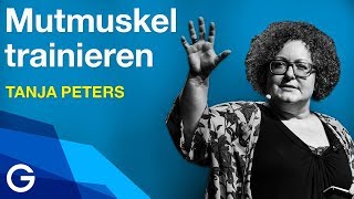 So wirst du sofort mutiger 5 Schritte zu mehr Mut  Tanja Peters [upl. by Lishe]