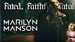 MARILYN MANSON  Fated Faithful Fatal Short Movie Cover [upl. by Karina174]