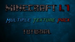 Minecraft 17 Multiple Resource Pack Tutorial [upl. by Dreyer990]