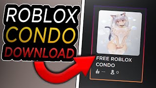 ROBLOX Condo LEAKED Download RIGHT NOW [upl. by Gut368]