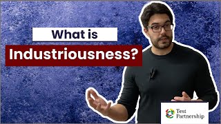 What is Industriousness [upl. by Lundquist]