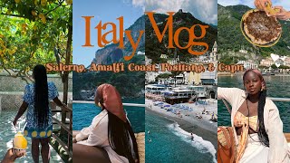 Italy Vlog  Staying in Salerno Boat Ride to the Amalfi Coast  Positano amp Day Trip to Capri [upl. by Lyrrehs]