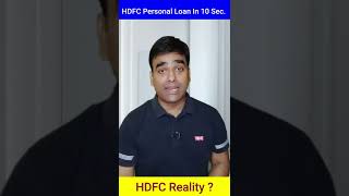 HDFC Personal Loan In 10 Seconds  shorts [upl. by Ititrefen]