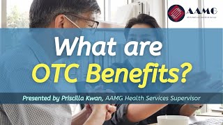 What are OvertheCounter OTC Benefits  AAMG [upl. by Felicie]