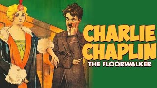 The Floorwalker 1916  Charlie Chaplin  Black and white  silent film  short film [upl. by Ghiselin]