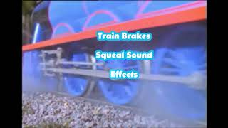 Train Brakes Squeal Sound Effects [upl. by Hetti]