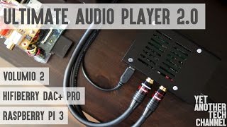 Ultimate Audio Player 20  HiFiBerry DAC Pro Raspberry Pi 3 Volumio 2 [upl. by Devlen423]