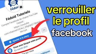 comment verrouiller un profil FACEBOOK [upl. by Eyma]