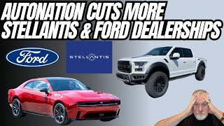 AutoNation Cuts More Stellantis And Ford Dealerships [upl. by Baird]