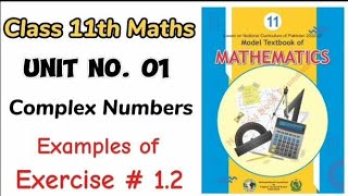 Class 11 Maths Chapter 1 Complex Number  Ex 12 Class 11  12 Maths Class 11 [upl. by Akcemat970]