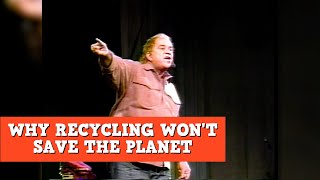 Why Recycling Wont Save The Planet  James Gregory [upl. by Ailahtan757]