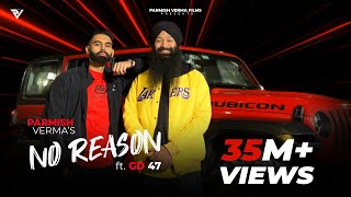 No Reason Official Video  Parmish Verma amp GD 47 [upl. by Grefer644]