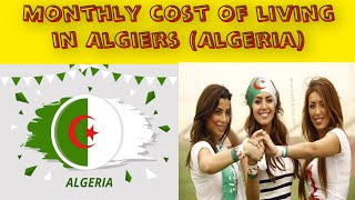 Monthly cost of living Algiers Algeria  Expense TV [upl. by Ganiats]