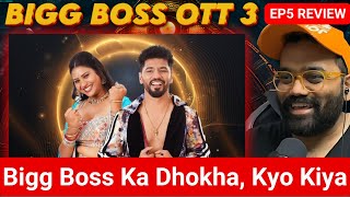 Bigg Boss OTT3 EP5 Review Neeraj EVICTION SAHI GALAT Duty Task Borin Shivani Vs Ranveer KON SAHI [upl. by Nevs]