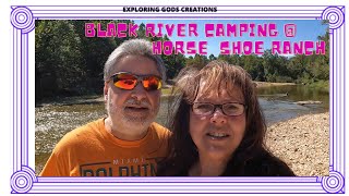 video review Black River campground Horse Shoe Ranch located in Lesterville Missouri [upl. by Koh]