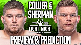 UFC Fight Night Jake Collier vs Chase Sherman Prediction [upl. by Allemahs]