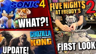 FNAF Movie 2 First Look Sonic 4 Confirmed  Godzilla Vs Kong 3 Update amp MORE [upl. by Britney576]