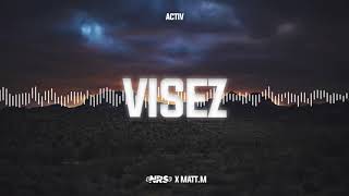 Activ  Visez NRS amp MattM Bootleg [upl. by Nivets]