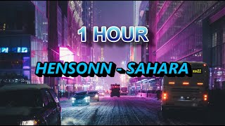 HENSONN  SAHARA 1 Hour  Aggressive Music  Lighten Mind [upl. by Porush]