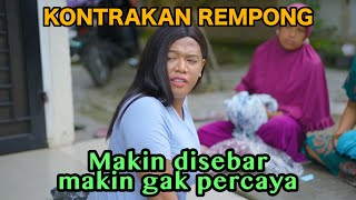 MAKIN DISEBAR MAKIN KECEWA  KONTRAKAN REMPONG EPISODE 736 [upl. by Acirt]