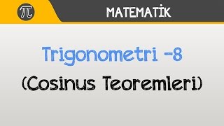 Trigonometri 8 Cosinus Teoremi  Matematik  Hocalara Geldik [upl. by Sachiko]