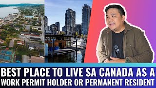 BEST PLACE TO LIVE SA CANADA BILANG WORK PERMIT HOLDER AT PERMANENT RESIDENT  RHODS CHANNEL [upl. by Araiek274]