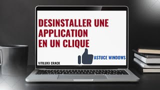 Désinstaller une application en un clique [upl. by Kcirdek]