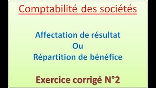 Comptabilité des sociétés S4 amp Tce OFPPT  Affectation du résultatExercice 2 Darija [upl. by Okram]