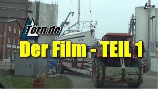 Segeln Törnde  Der Film TEIL 1 [upl. by Parrie329]