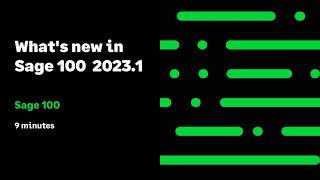 Sage 100  Whats New in Version 20231 [upl. by Ettelocin]