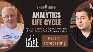 Decoding the Analytics Life Cycle  Time Series Forecasting [upl. by Eiramesor406]