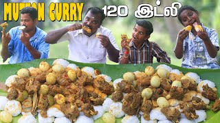 120 IDLI with MUTTON CURRY 😋 EATING CHALLENGE  MUTTON GRAVY  Food Challenge in Tamil [upl. by Fornof]