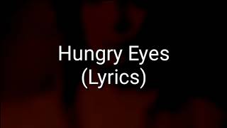 Eric Carmen  Hungry Eyes Lyrics [upl. by Aiciled]