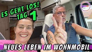 Neues Leben im Wohnmobil  Tag1  Es geht los [upl. by Siver]