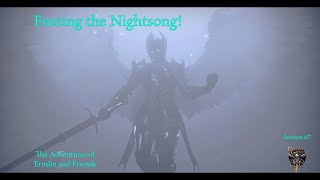 Freeing the Nightsong The Adventures of Ermlin and Friends Session 67 [upl. by Ahsemot]