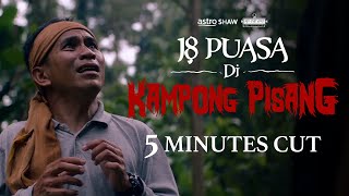 18 PUASA DI KAMPONG PISANG  5 MINUTES CUT [upl. by Schnabel]