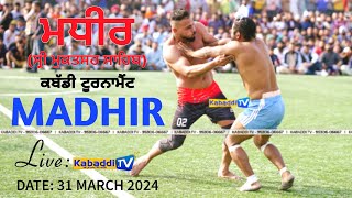 🔴 LIVE Madhir Sri Muktsar Sahib Kabaddi Tournament 31 March 2024  KabaddiTv [upl. by Marti213]