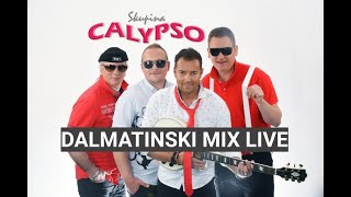 SKUPINA CALYPSO  Dalmatinski mix LIVE 2020 [upl. by Koh152]