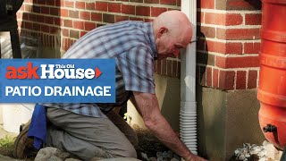 How to Install a Patio Drainage System  Ask This Old House [upl. by Atiloj]