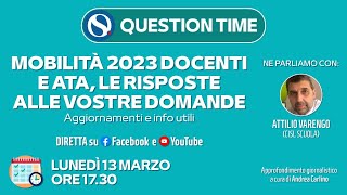 Mobilità docenti 2023 regole e novità Question Time con Varengo Cisl Scuola [upl. by Coonan28]