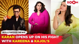 Karan Johar breaks SILENCE on fight with Kareena Kapoor Khan amp Kajol in Koffee With Karan 8 [upl. by Terrel888]