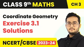 Coordinate Geometry  Exercise 31 Solutions  Class 9 Maths Chapter 3 [upl. by Yme868]