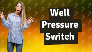 How do you adjust a well pressure switch [upl. by Zabrina758]