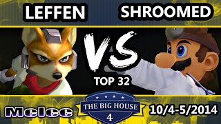 The Big House 4  Leffen Fox Vs Shroomed Dr Mario  Winners Round 1  SSBM [upl. by Castle]