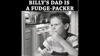 Billys dad is a Fudge Packer 2 [upl. by Norrabal]