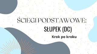 Ściegi szydełkowe  słupek  double crochet dc [upl. by Natascha]